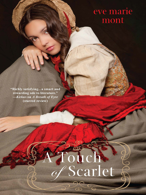 Title details for A Touch of Scarlet by Eve Marie Mont - Available